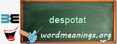 WordMeaning blackboard for despotat